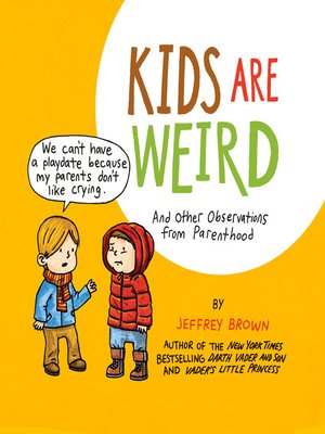 cover image of Kids Are Weird